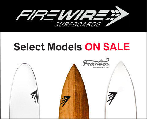 Firewire Surfboards - Select Models ON SALE