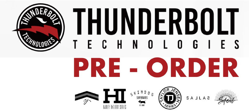 Thunderbolt Longboards Pre-Order