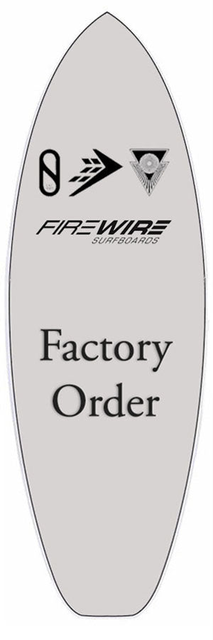 Firewire Surfboards / Custom Factory Order